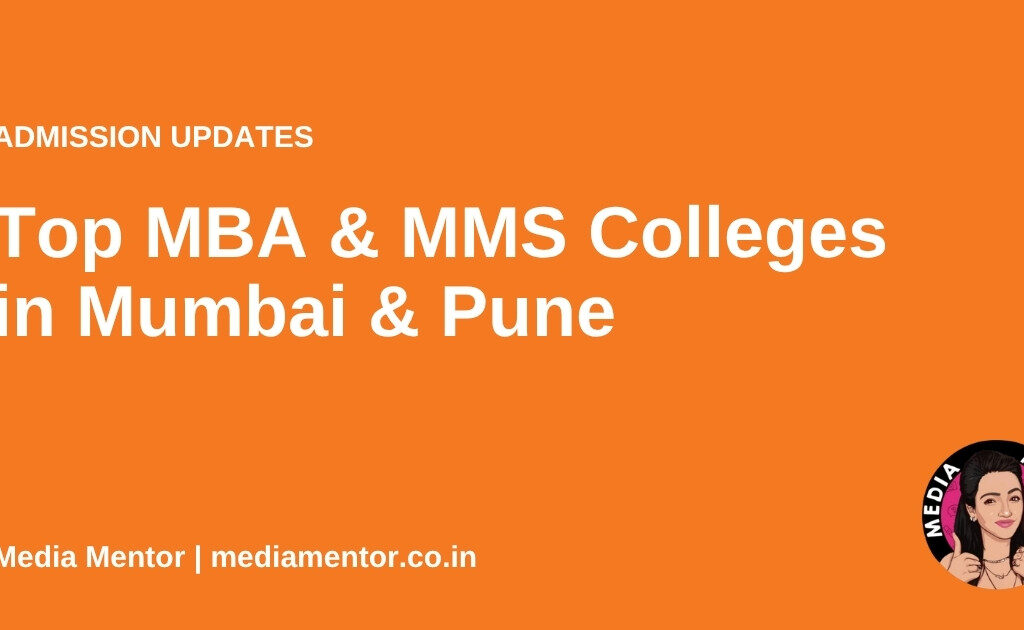 Top MBA & MMS Colleges in Mumbai & Pune - Media Mentor