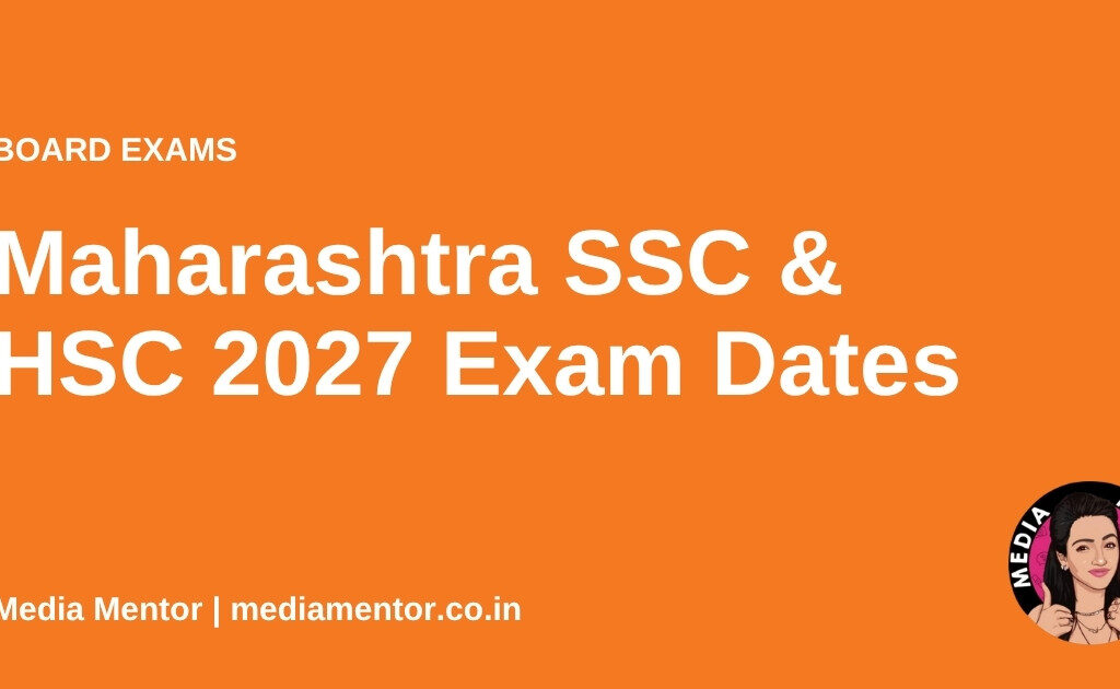 Maharashtra SSC & HSC 2027 Exam Dates - Media Mentor